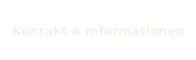 Kontakt & Informationen